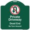 Signmission Private Driveway Dead End No Turn Around W/ Heavy-Gauge Aluminum Sign, 18" x 18", GW-1818-9924 A-DES-GW-1818-9924 - alternate 1